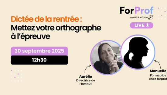 Dictée de la rentrée : Mettez votre orthographe à l’épreuve