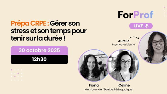 Prépa CRPE : Gérer son stress et son temps pour tenir sur la durée !
