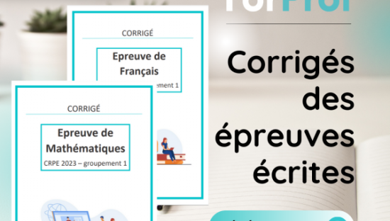 CRPE 2023 : les sujets et les corrigés des épreuves !