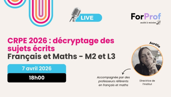 Décryptage des sujets écrits CRPE 2026 – Français et Maths - M2 et L3
