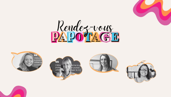 RDV Papotage : J-3 mois avant le début des cours