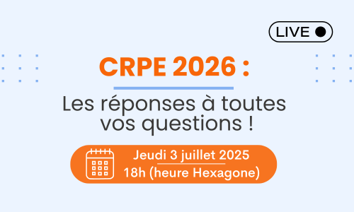 Réunion d'information : Dernière ligne droite pour intégrer notre préparation au CRPE en présentiel !