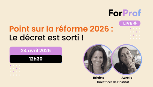 LIVE - Point sur la réforme 2026 : Le décret est sorti