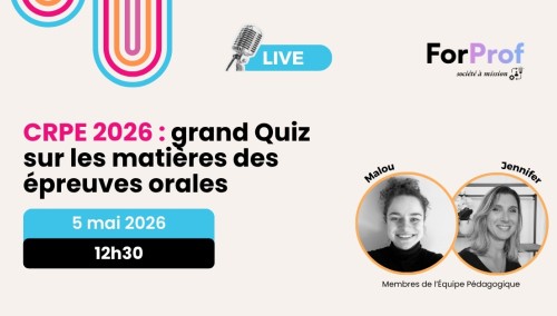CRPE 2026 : grand QUIZ sur les matières des épreuves orales