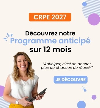 CRPE 2027 : Découvrez notre programme anticipé