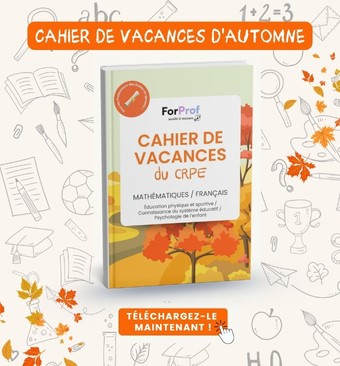 Cahier de vacances d'automne du CRPE Cahier de vacances d'automne du CRPE